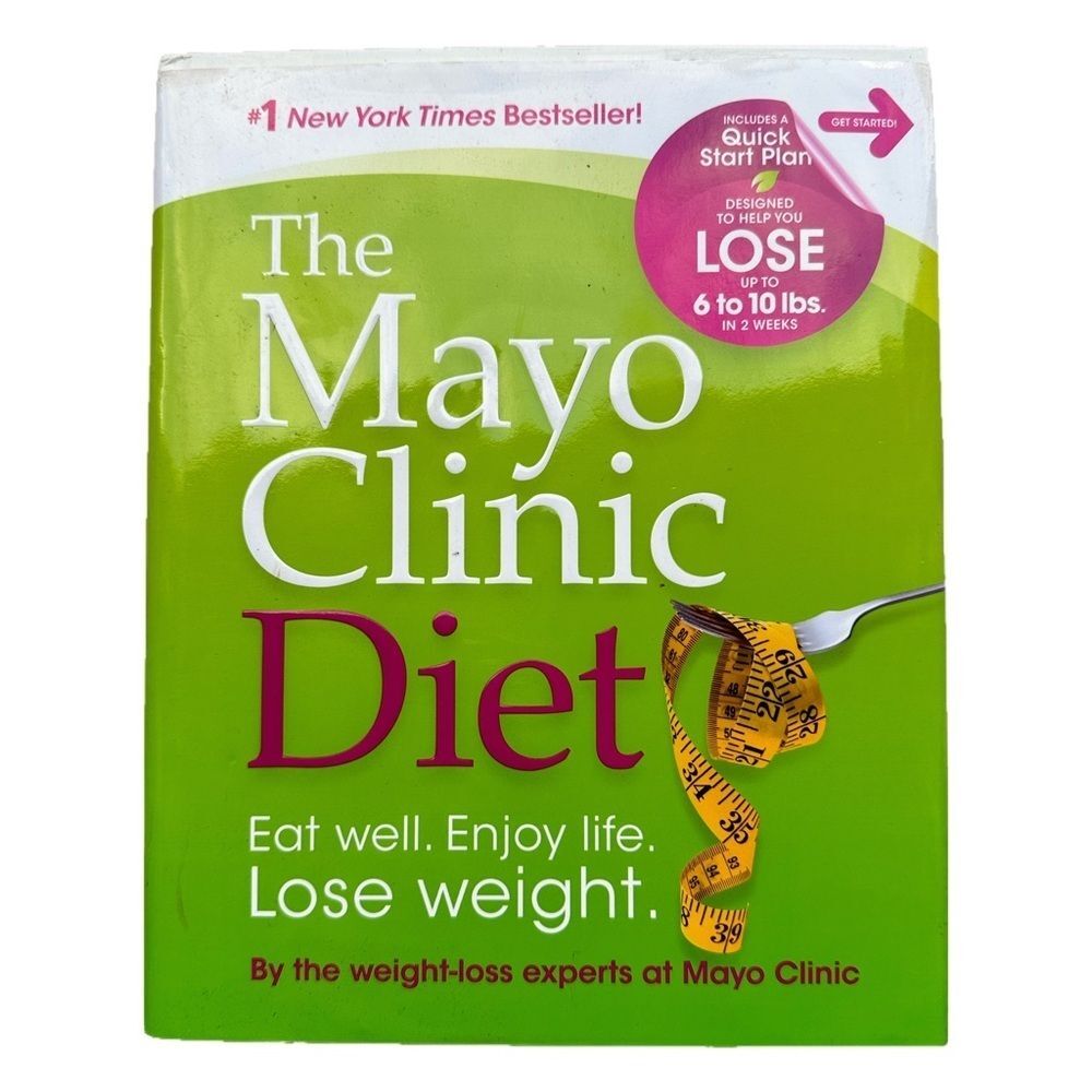 The Mayo Clinic Diet Hardcover 2010 1st Edition Weight Loss Nutrition Book